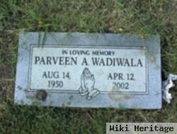 Parveen A. Wadiwala