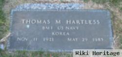 Thomas M Hartless