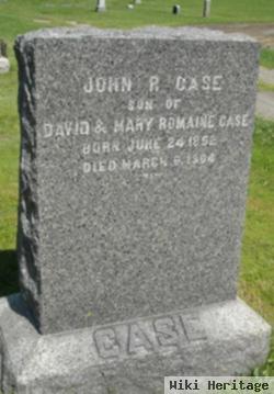 John R Case