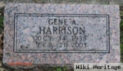 Gene A. Harrison