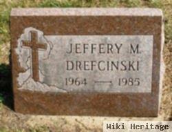 Jeffery M Drefcinski