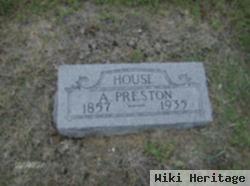 A. Preston House