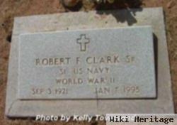 Robert F Clark, Sr