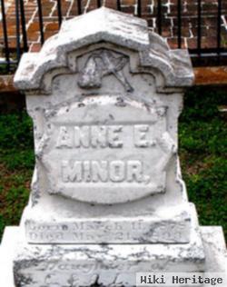 Anne E. Minor