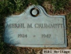 Merhl M Crummitt