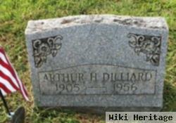 Arthur H Dilliard