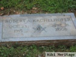 Robert A. Kachelhofer