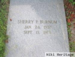 Sherry F Burnum