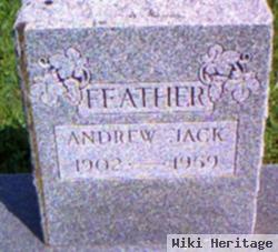 Andrew "jack" Feather