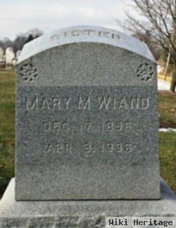 Mary M Wiand