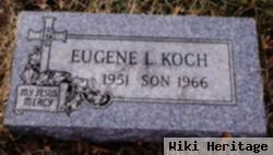 Eugene L Koch