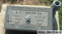 Alvin Vinny "a.v." Shipp, Sr