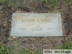 Raymond E Bedell