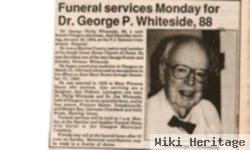 Dr George P. Whiteside