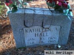 Kathleen A. Hall