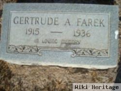 Gertrude A Farek