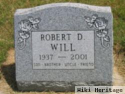 Robert D. Will