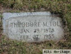 Theodore M. Toll