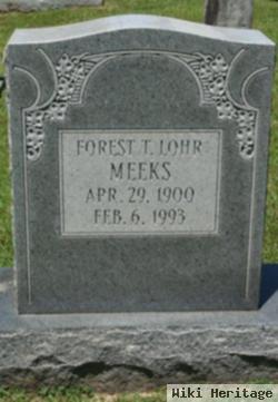 Forrest T Lohr Meeks