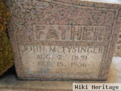 John M. Tysinger