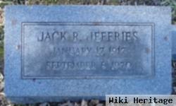 Jack R. Jeffries