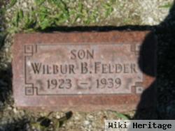 Wilbur B Felder