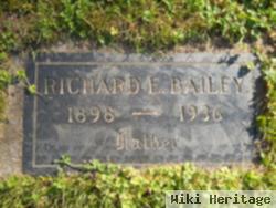 Richard E. Bailey