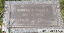 Robert A Walker