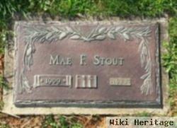 Mae F Stout