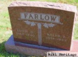 Ralph E Farlow