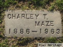 Charley T. Maze