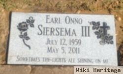 Earl Onno Siersema, Iii