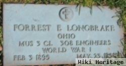 Forrest E. Longbrake