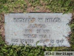 Richard W Hilor