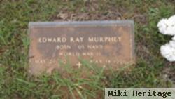 Edward Ray Murphey