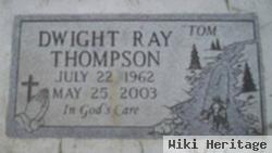 Dwight Ray "tom" Thompson