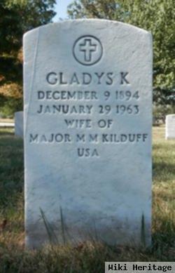 Gladys K Kilduff