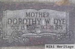 Dorothy W Dye