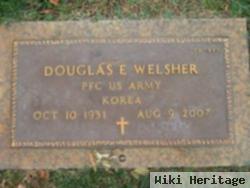 Douglas E Welsher