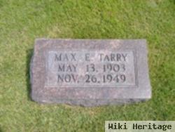 Max E. Tarry