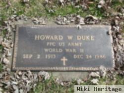 Howard W Duke