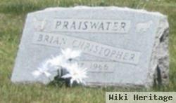 Brian Christopher Praisewater