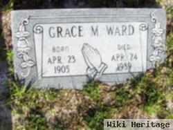 Grace M Ward