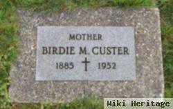 Birdie M. Custer