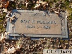 Roy F Pollard