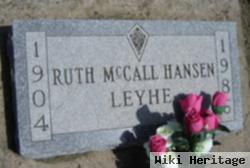 Ruth Mccall Hansen Leyhe