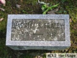 Harriet S. Fraley