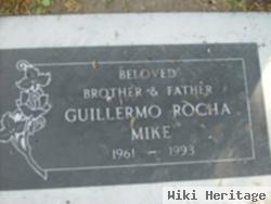 Guillermo ( Mike ) Rocha