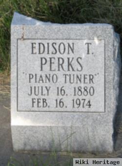 Edison T. Perks