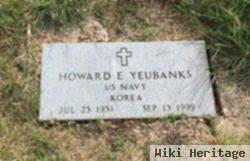 Howard Eugene Yeubanks